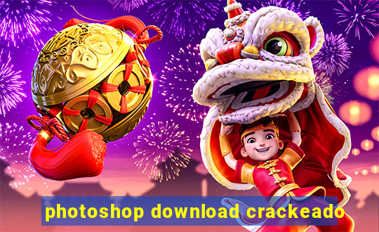 photoshop download crackeado